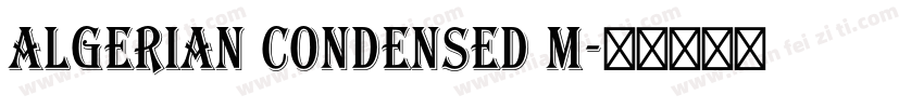 Algerian Condensed M字体转换